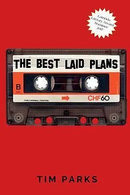 E-Book (epub) The Best Laid Plans von Tim Parks