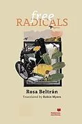 E-Book (epub) Free Radicals von Rosa Beltran