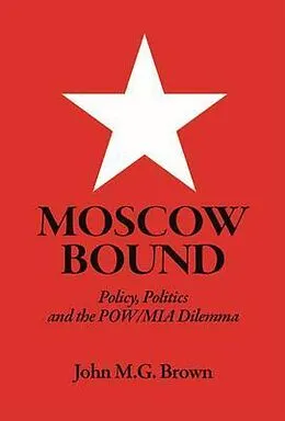 E-Book (epub) Moscow Bound von John M. G. Brown