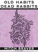 Fester Einband OLD HABITS DEAD RABBITS - American Traditional Tattoo Inspired Line Work von Mitchell Braver