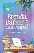 Kartonierter Einband Brenda Barker's Next Chapter von Wendy Tokunaga