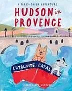 Kartonierter Einband Hudson in Provence von Jackie Clark Mancuso