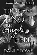 E-Book (epub) There Are No Angels Here - a Paranormal Series Prequel von Dani Stowe