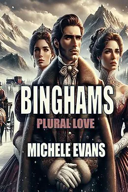 E-Book (epub) Binghams: Plural Love von Michele Evans
