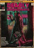 E-Book (epub) Deadly Enhancements (Bayonet Books Anthology, #5) von Jim Keen, Matthew Angelo, R. Scott Uhls