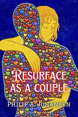 E-Book (epub) Resurface as a Couple von Phillip A. Johansen