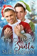 E-Book (epub) The Clumsy Santa von Sue Brown