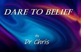 E-Book (epub) Dare to Belief von Chris