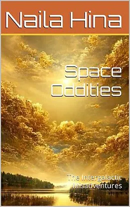 E-Book (epub) Space Oddities von Naila Hina