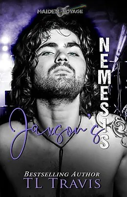 E-Book (epub) Jaxson's Nemesis (Maiden Voyage, #3) von Tl Travis