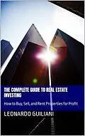 E-Book (epub) The Complete Guide to Real Estate Investing How to Buy, Sell, and Rent Properties for Profit von Leonardo Guiliani