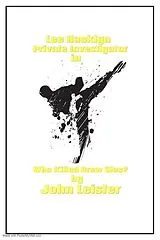 E-Book (epub) Lee Hacklyn Private Investigator in Who Killed Drew Slee? von John Leister