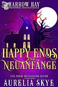 E-Book (epub) Happy Ends Und Neuanfängen (Harrow Bucht Serie, #12) von Aurelia Skye