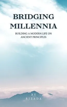 E-Book (epub) Bridging Millennia von Rizada