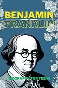 E-Book (epub) Benjamin Franklin: Biography for Teens von Kin Zang