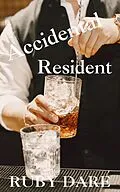 E-Book (epub) Accidental Resident von Ruby Dare