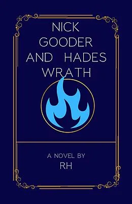 E-Book (epub) Nick Gooder And Hades Wrath von Rh