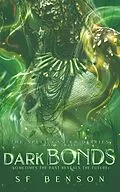 E-Book (epub) Dark Bonds (The Spell Caster Diaries, #3) von Sf Benson