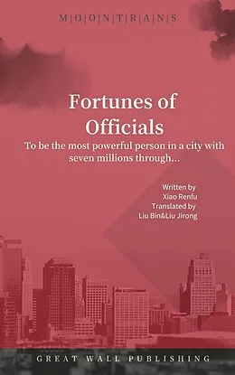 E-Book (epub) Fortunes of Officials von Renfu Xiao