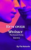 E-Book (epub) Rum Over Whisky (series1, #1) von D. C. Tart, Fia Naturie