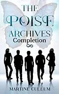 E-Book (epub) The POISE Archives: Completion von Martine Cullum