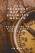 E-Book (epub) The Treasure Map of Unlimited Wealth von Jim Midas