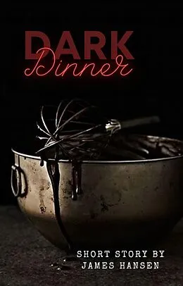 E-Book (epub) Dark Dinner von James Hansen