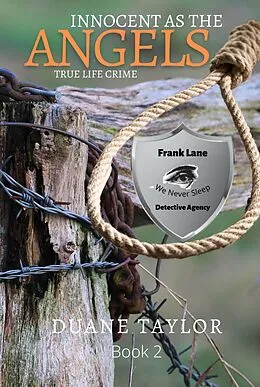 E-Book (epub) Innocent As The Angels (The Spencer Family Murder, #2) von Duane Taylor