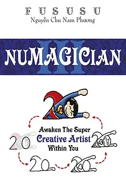 E-Book (epub) Numagician: Awaken The Super Creative Artist Within You von Fususu, Leo Rowan