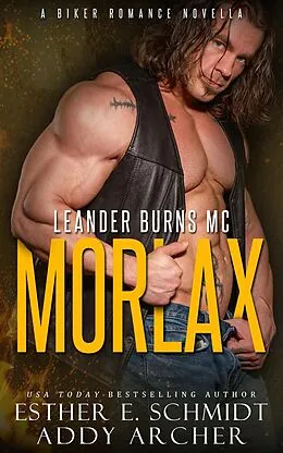E-Book (epub) Leander Burns MC: Morlax von Addy Archer, Esther E. Schmidt
