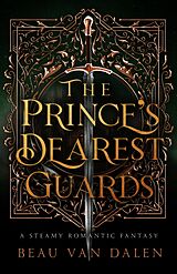 E-Book (epub) The Prince's Dearest Guards von Beau Van Dalen