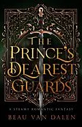 E-Book (epub) The Prince's Dearest Guards von Beau Van Dalen