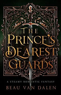 E-Book (epub) The Prince's Dearest Guards von Beau Van Dalen
