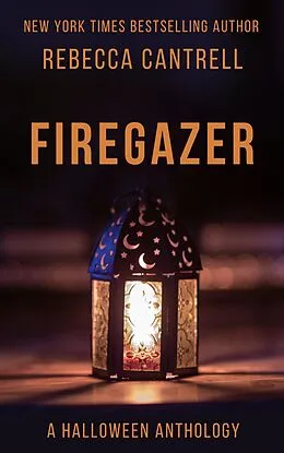 E-Book (epub) Firegazer von Rebecca Cantrell