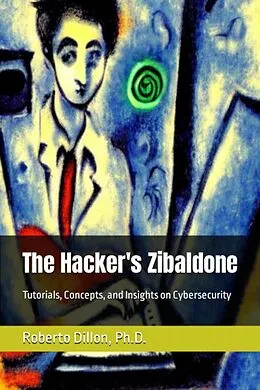E-Book (epub) The Hacker's Zibaldone von Roberto Dillon