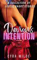 E-Book (epub) Devious Intention von Cyra Wilde