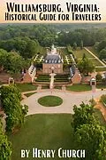 E-Book (epub) Williamsburg, Virginia: Historical Guide for Travelers von Henry Church