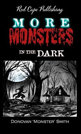 E-Book (epub) More Monsters in the Dark von Donovan Monster Smith