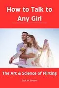 E-Book (epub) How to Talk to Any Girl von Jack M. Breem
