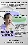 E-Book (epub) Skincare & Cosmetic Ingredients Dictionary von Teo Wan Lin
