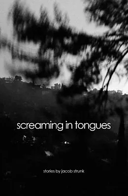E-Book (epub) Screaming in Tongues von Jacob Strunk