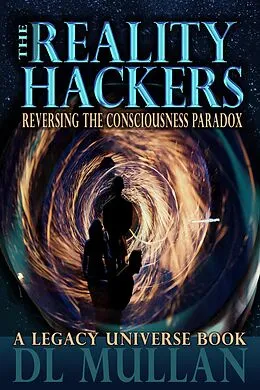 E-Book (epub) The Reality Hackers von Dl Mullan