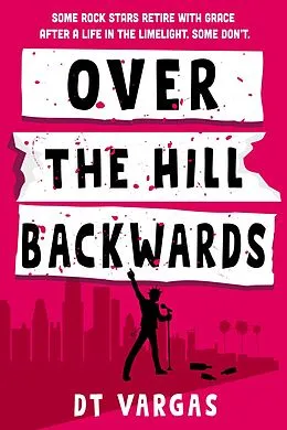 E-Book (epub) Over The Hill Backwards von Damian Vargas