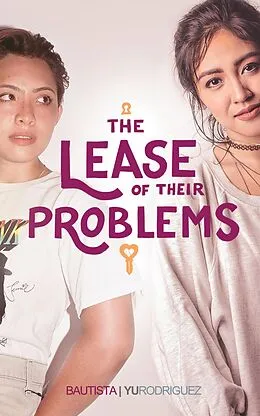 E-Book (epub) The Lease of Their Problems von Chi Yu Rodriguez, Brigitte Bautista