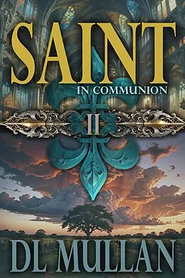 E-Book (epub) Saint in Communion von Dl Mullan