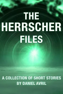E-Book (epub) The Herrscher Files von Daniel Avril