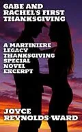 E-Book (epub) Gabe and Rachel's First Thanksgiving (The People of the Martiniere Legacy) von Joyce Reynolds-Ward