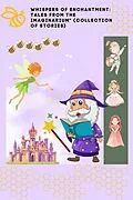 E-Book (epub) Whispers of Enchantment: Tales from the Imaginarium" (Collection of Stories) von Beebooks, Valeria Gershanova