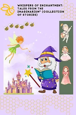 E-Book (epub) Whispers of Enchantment: Tales from the Imaginarium" (Collection of Stories) von Beebooks, Valeria Gershanova