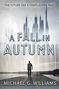 E-Book (epub) A Fall in Autumn von Michael G. Williams